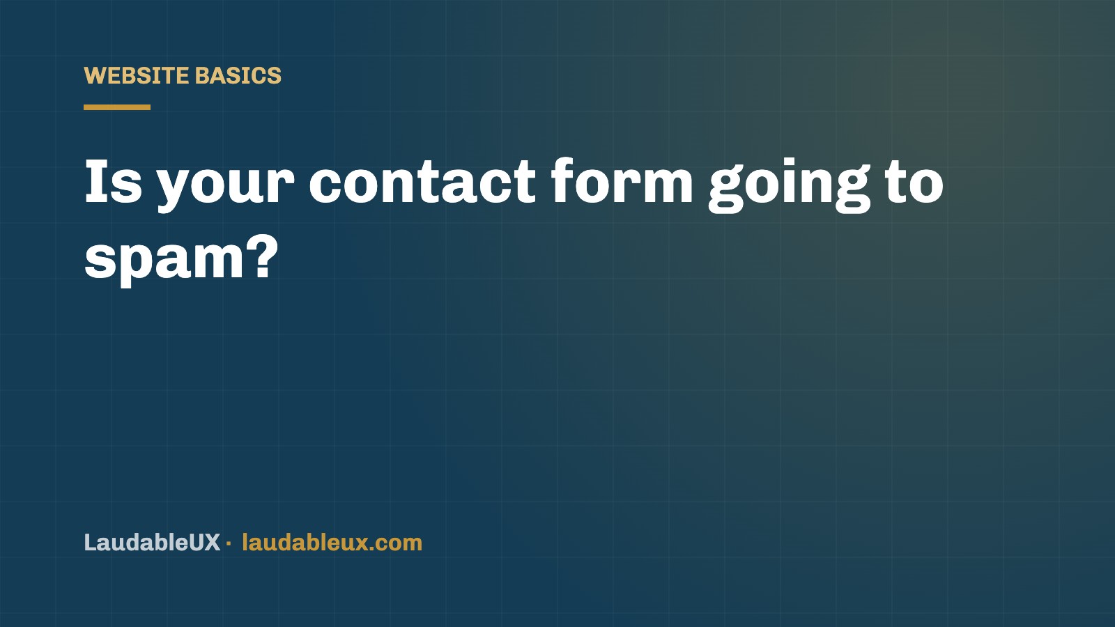 Is your contact form going to spam?